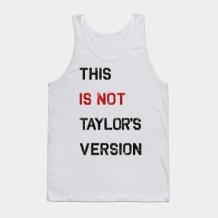 This IS NOT Taylor’s version (sequins) | 22 shirt Tank Top